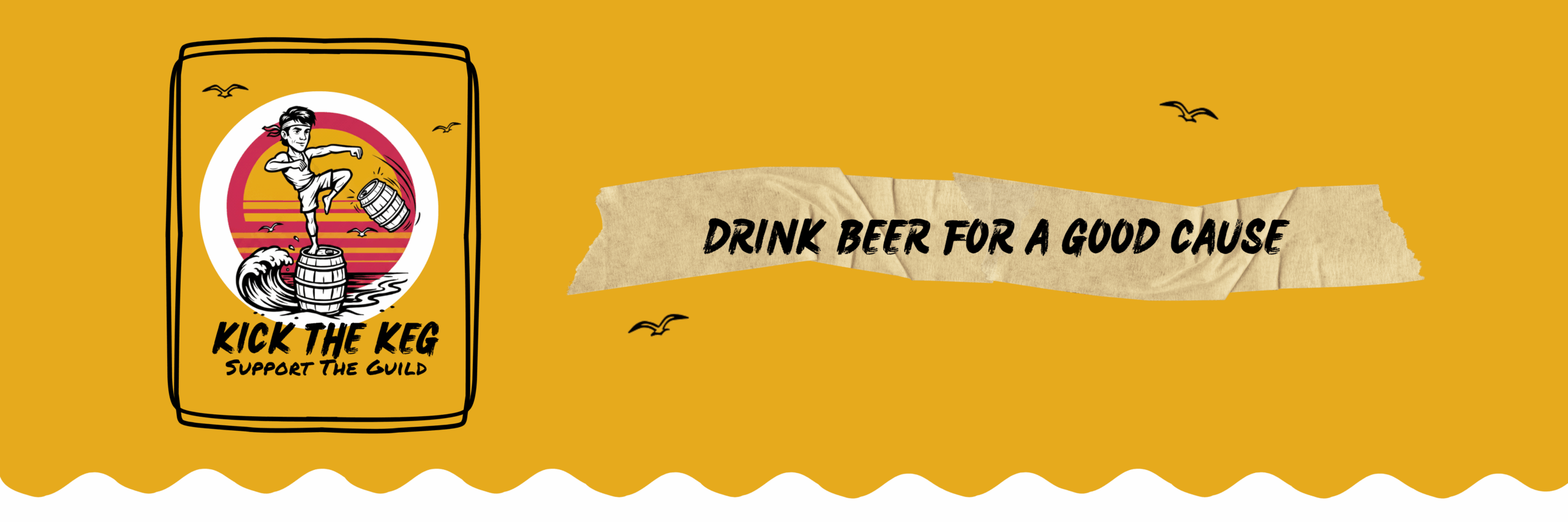 Kick The Keg, Support The Guild