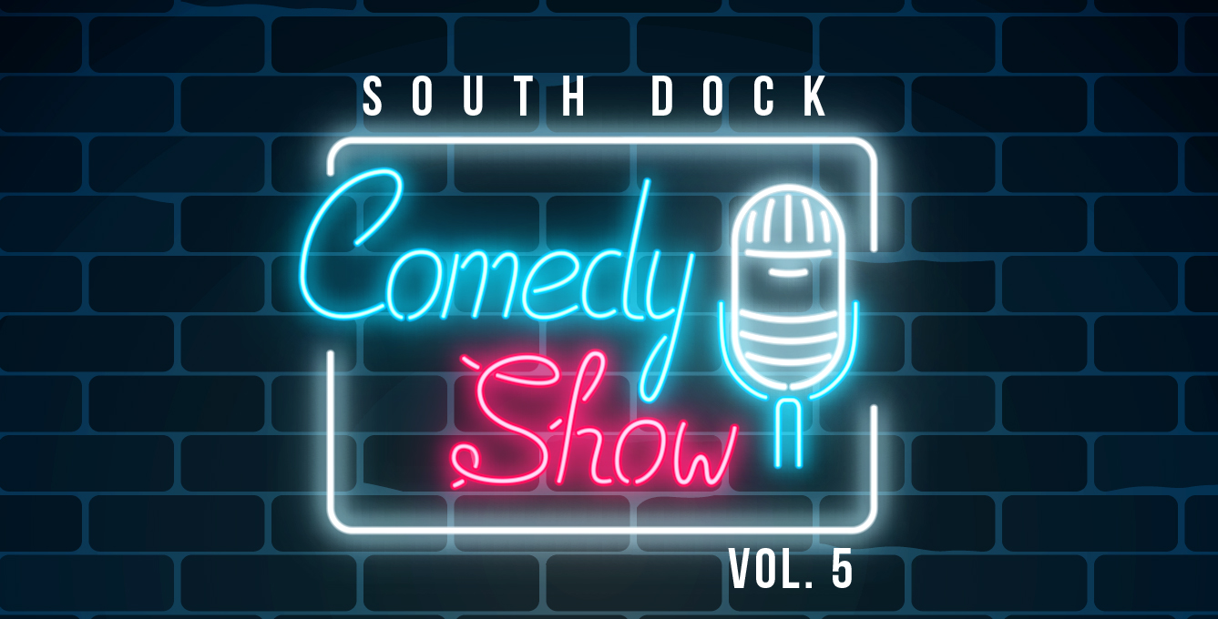 Comedy Night at South Dock